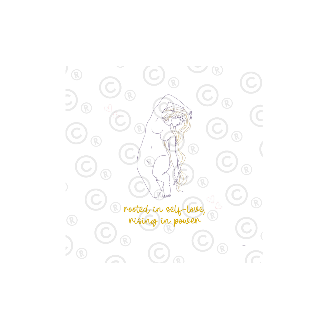 'Rooted In Self-Love, Rising In Power' Print