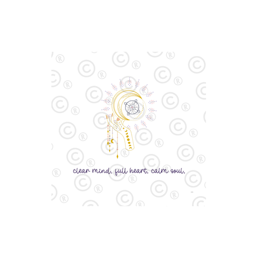 'Clear Mind, Full Heart, Calm Soul' Print